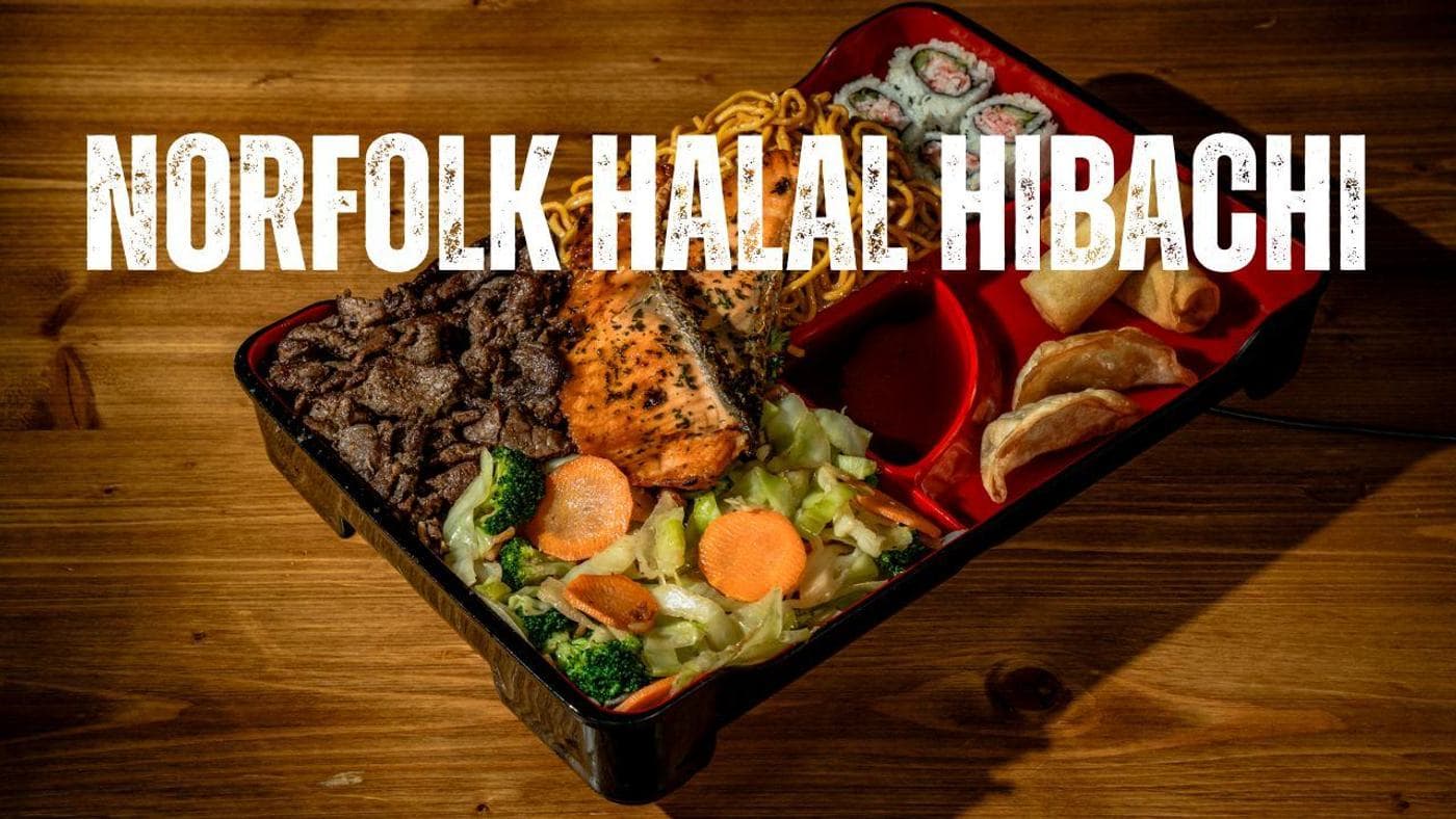 Norfolk Halal Hibachi: What to Check Before You Order